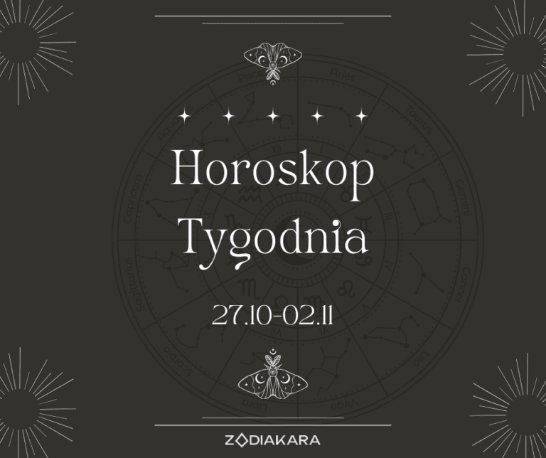 Horoskop Tygodniowy 27.10 – 02.11