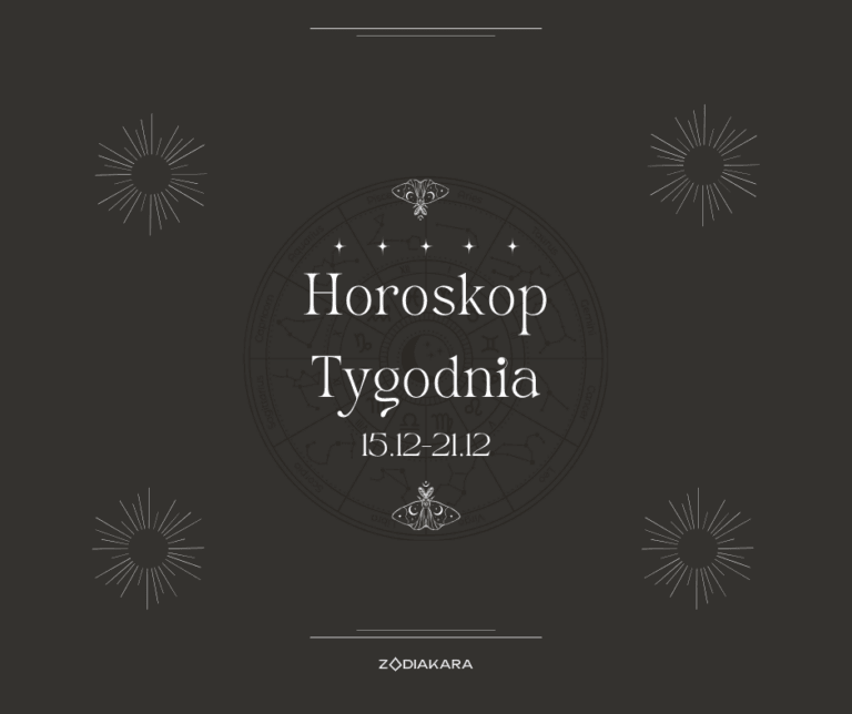 Horoskop tygodniowy 15-21.12