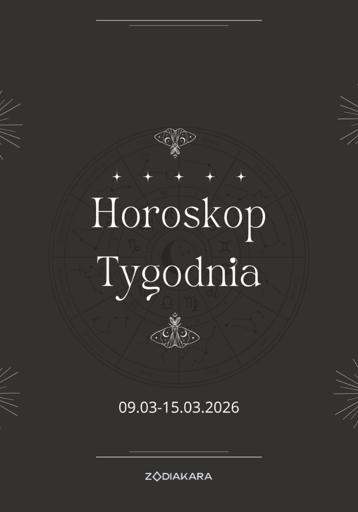 Horoskop tygodniowy 09-15.03