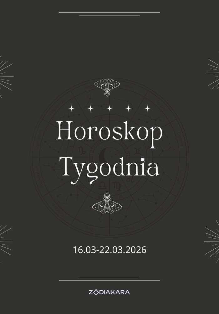 Horoskop tygodniowy 16-22.03